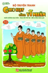 Gieo hạt cùng vĩ nhân quyển 10