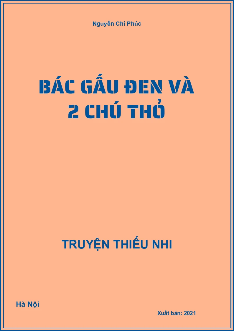 Bác gấu đen và 2 chú thỏ
