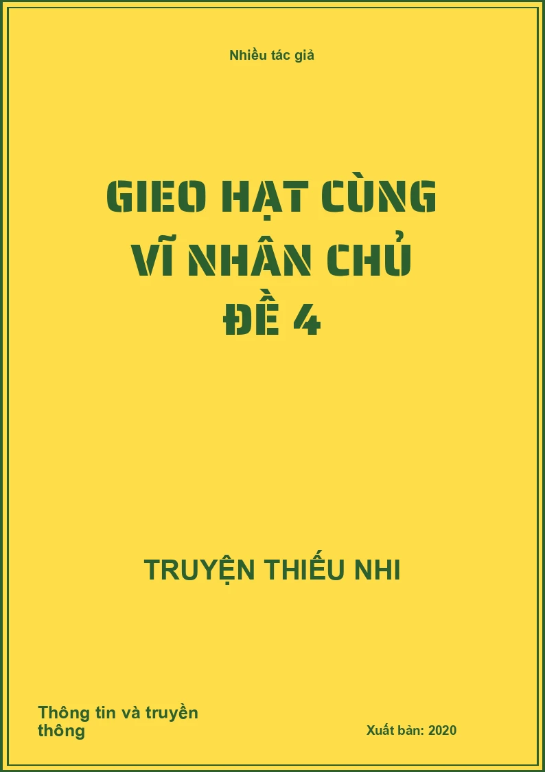 Gieo hạt cùng vĩ nhân chủ đề 4