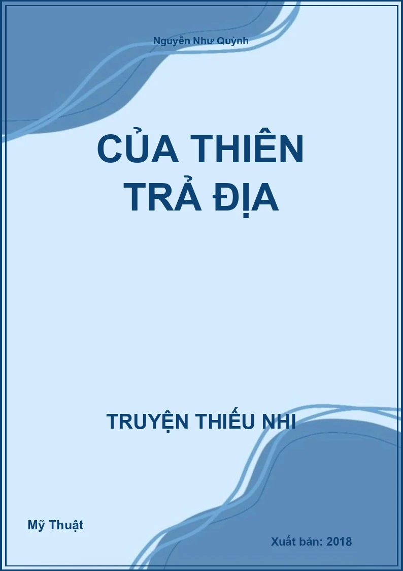 Của thiên trả địa