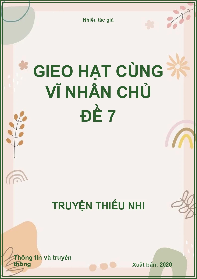 Gieo hạt cùng vĩ nhân chủ đề 7