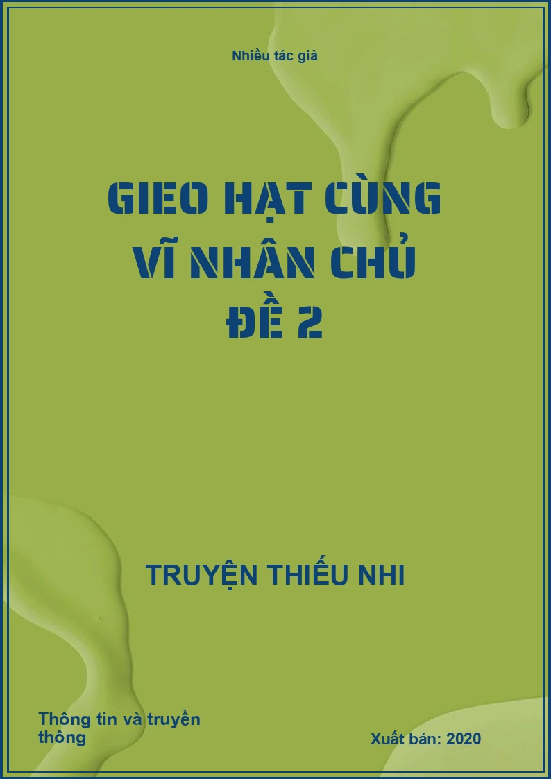 Gieo hạt cùng vĩ nhân chủ đề 2
