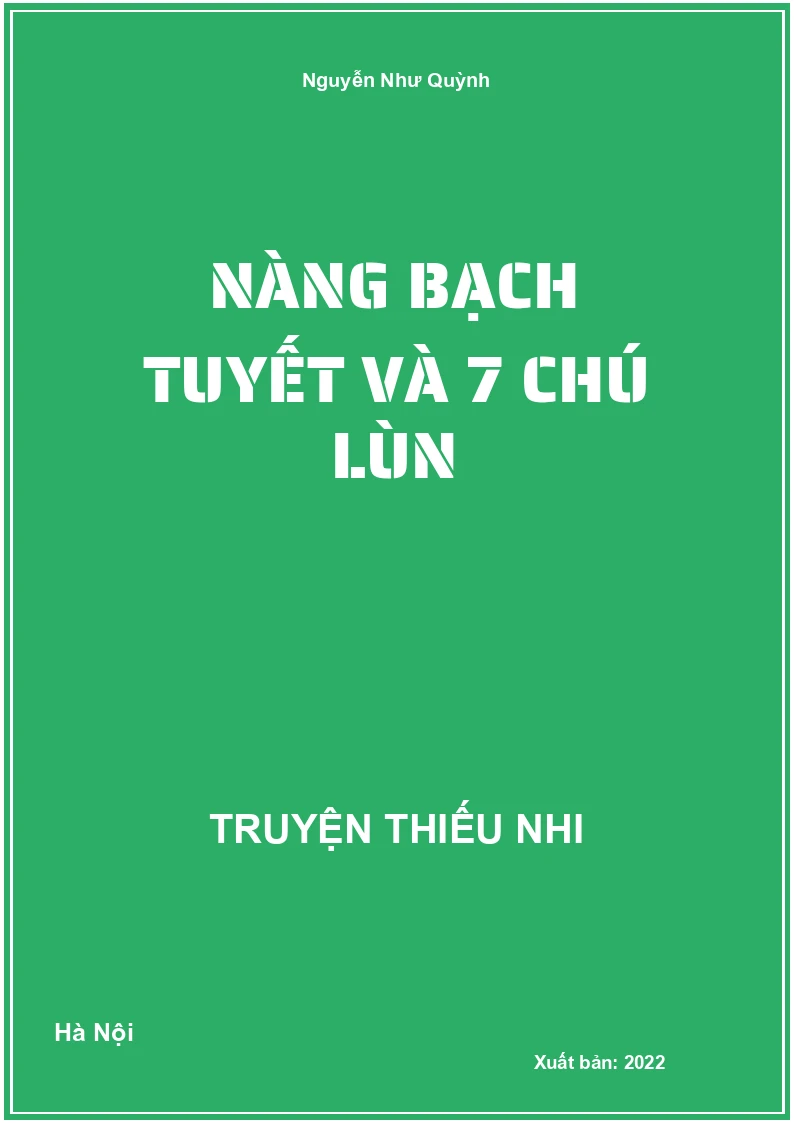 Nàng bạch tuyết và 7 chú lùn