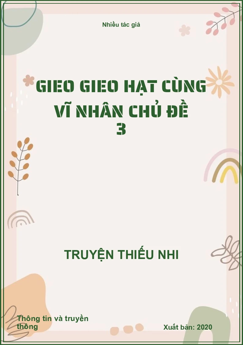 Gieo gieo hạt cùng vĩ nhân chủ đề 3