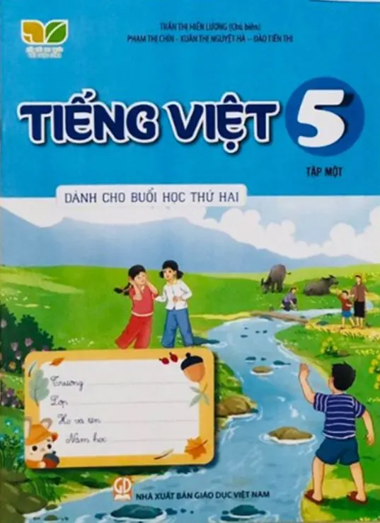 Tiếng Việt Lớp 5 Tập 1 Dành Cho Buổi Học Thứ 2 (Kết Nối Tri Thức Với Cuộc Sống)