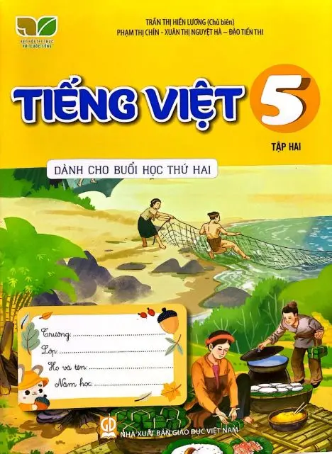 Tiếng Việt Lớp 5 Tập 2 Dành Cho Buổi Học Thứ 2 (Kết Nối Tri Thức Với Cuộc Sống)