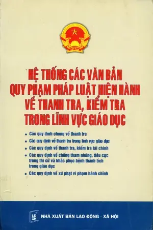 Hệ thống các văn bản quy phạm pháp luật hiện hành về thanh tra, kiểm tra trong lĩnh vực giáo dục