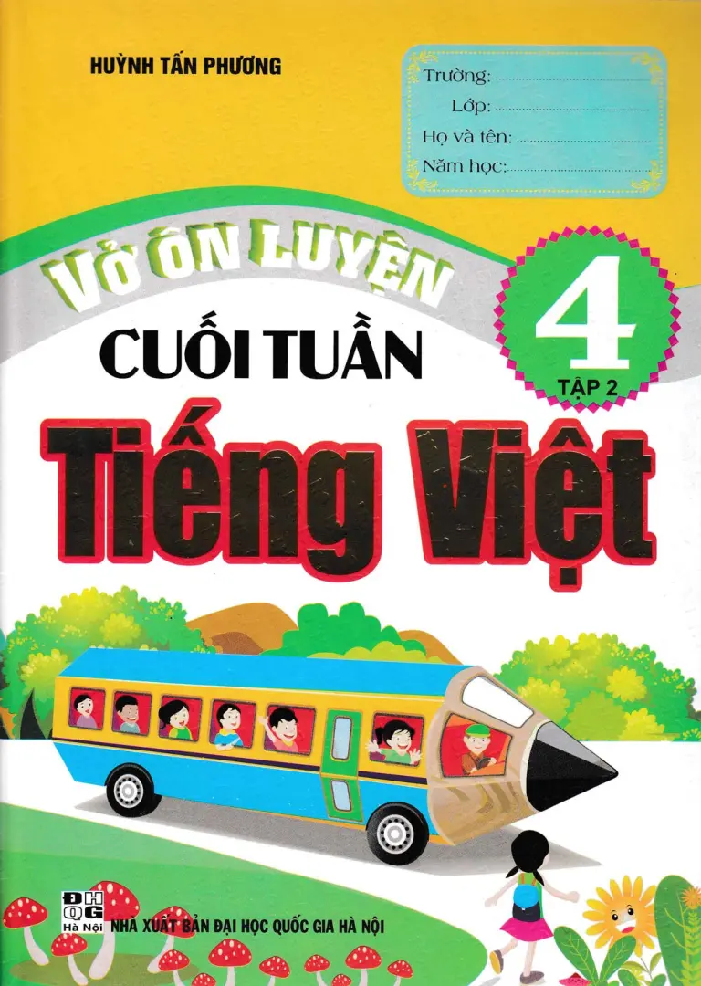 Vở ôn luyện cuối tuần tiếng việt 4/2 HA