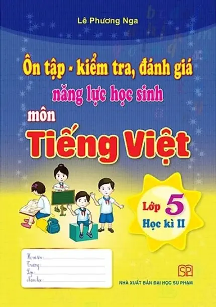 Ôn tập kiểm tra, đánh giá năng lực học sinh môn Tiếng việt 5/2