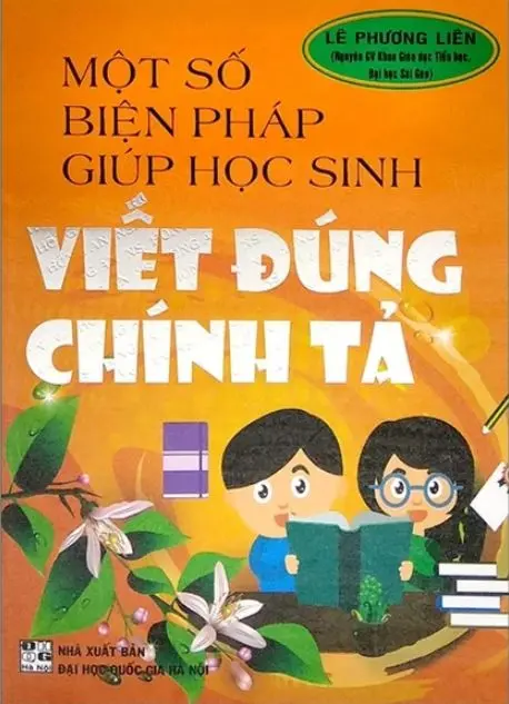 Một số biện pháp giúp học sinh viết đúng chính tả