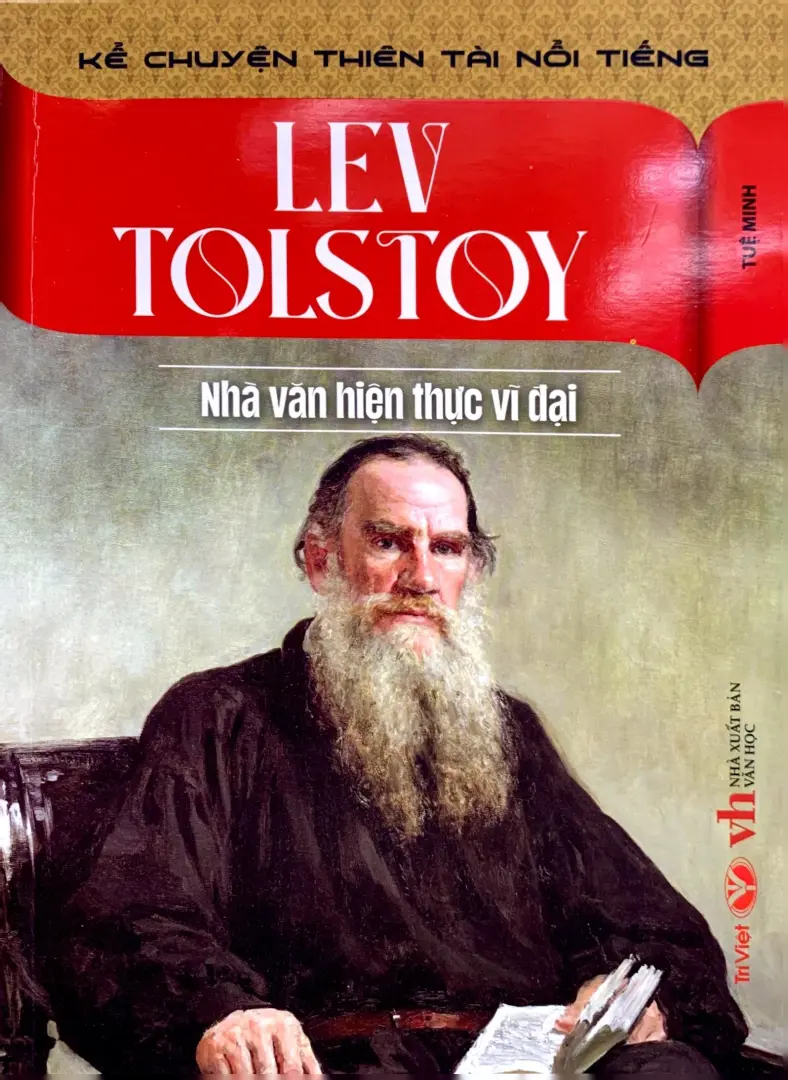 Lev Tolstoy - Nhà văn học hiện thực thiên tài