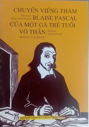 Chuyến viếng thăm Blaise Pascal của một gã trẻ tuổi vô thần