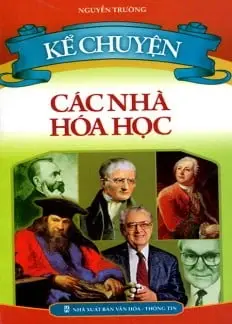 Kể chuyện các nhà hóa học