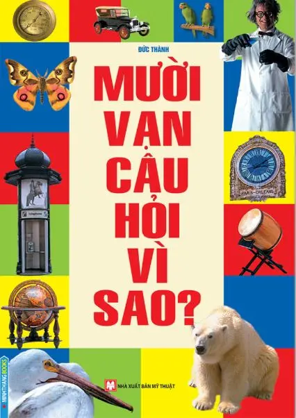 10 vạn câu hỏi vì sao
