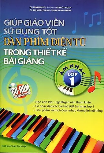 Giúp giáo viên sử dụng tốt đàn phím điện tử trong thiết kế bài giảng lớp 1