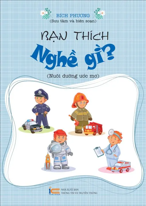 Bạn thích nghề gì?