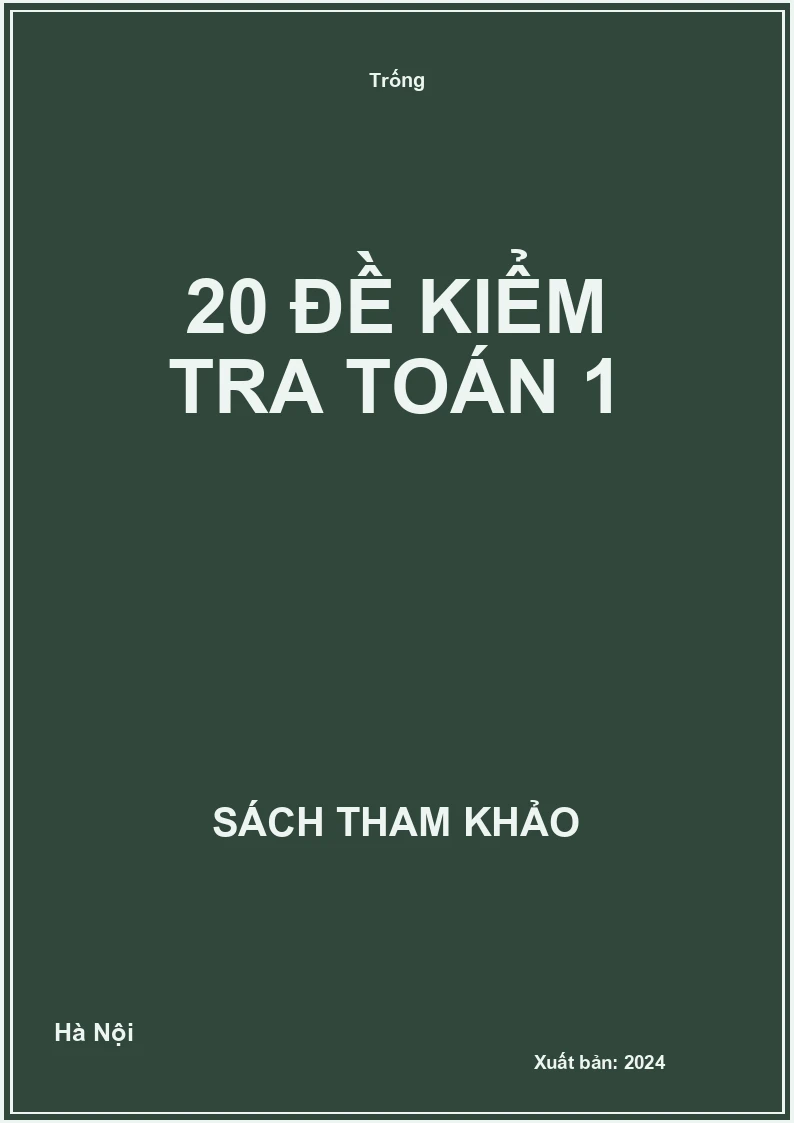 20 đề kiểm tra Toán 1