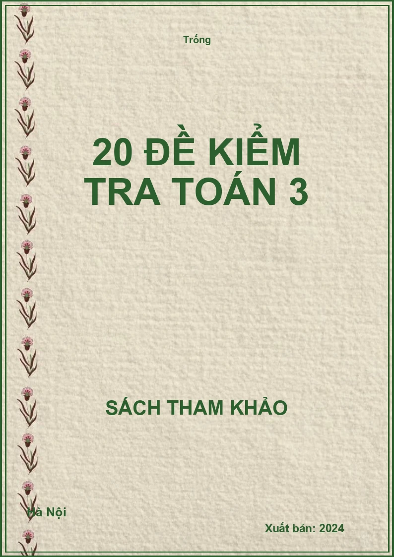 20 đề kiểm tra Toán 3