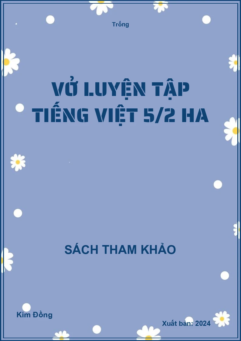 Vở luyện tập tiếng việt 5/2 HA
