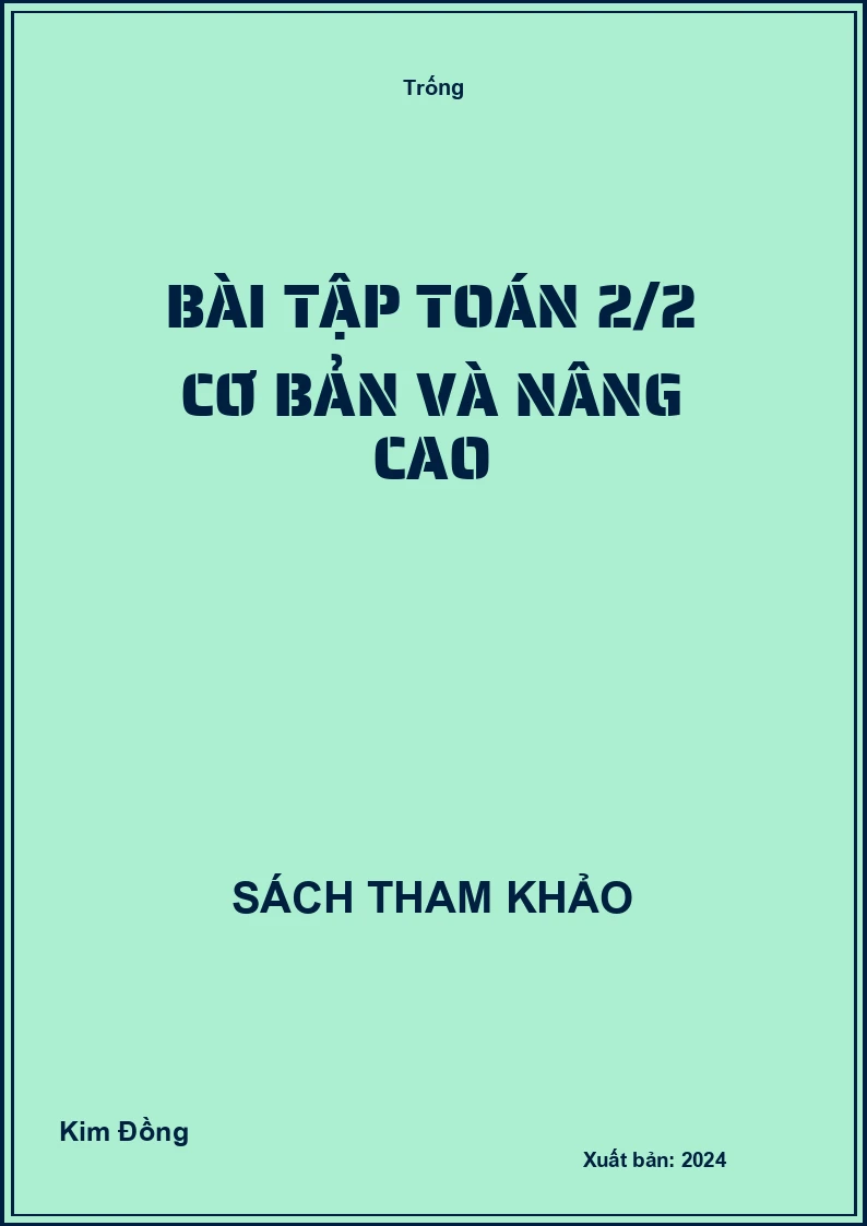 Bài tập Toán 2/2 cơ bản và nâng cao