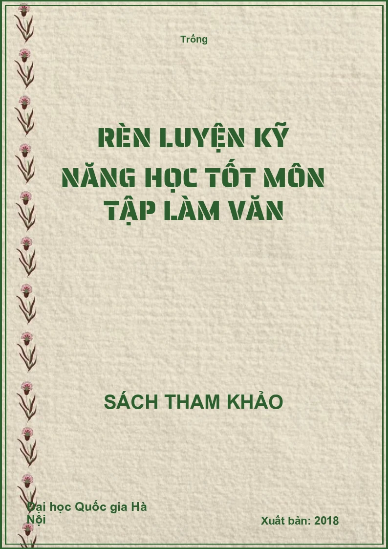 Rèn luyện kỹ năng học tốt môn Tập làm văn