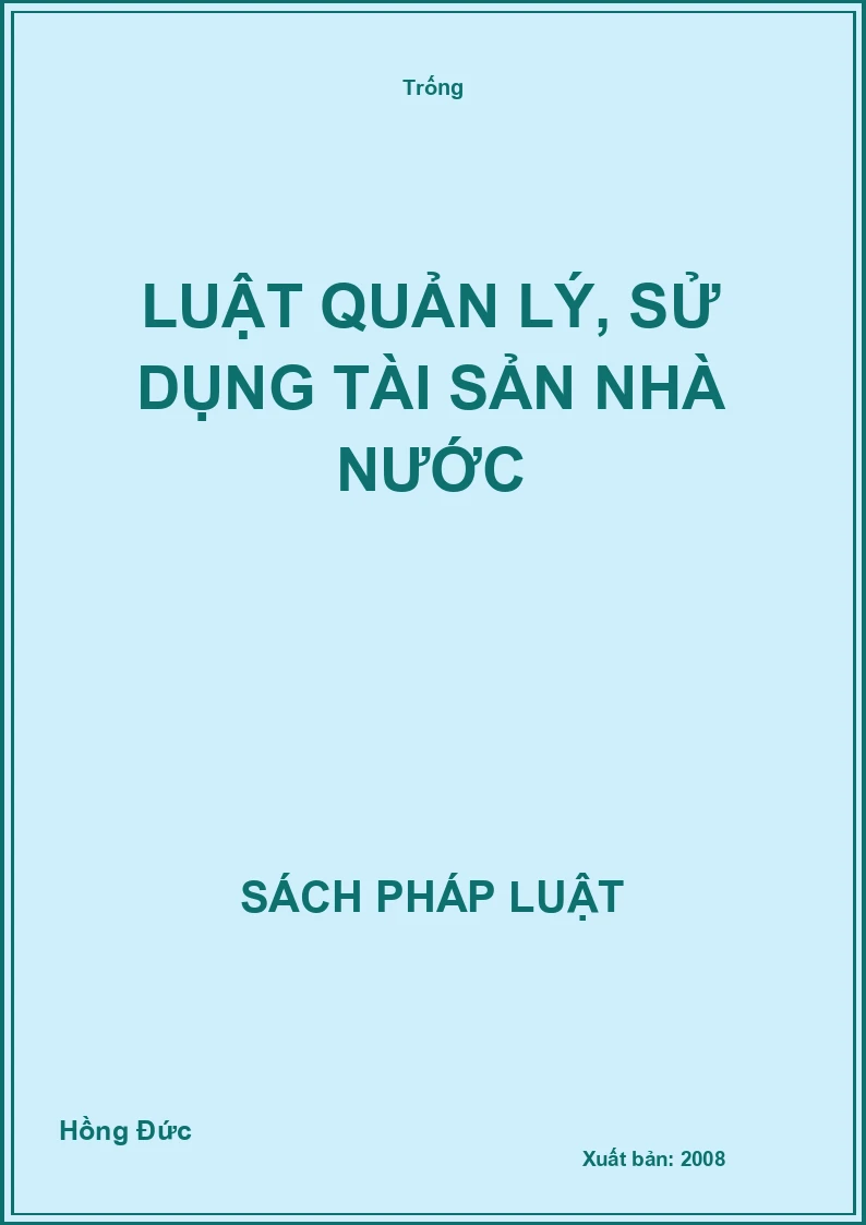 Luật quản lý, sử dụng tài sản nhà nước