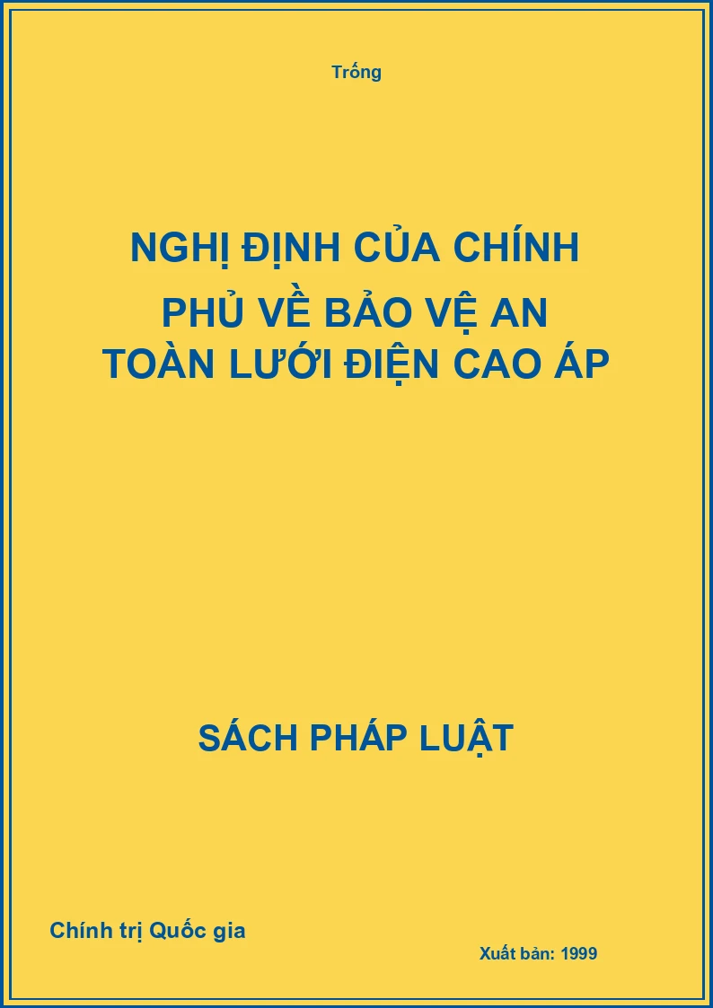 Nghị định của chính phủ về bảo vệ an toàn lưới điện cao áp
