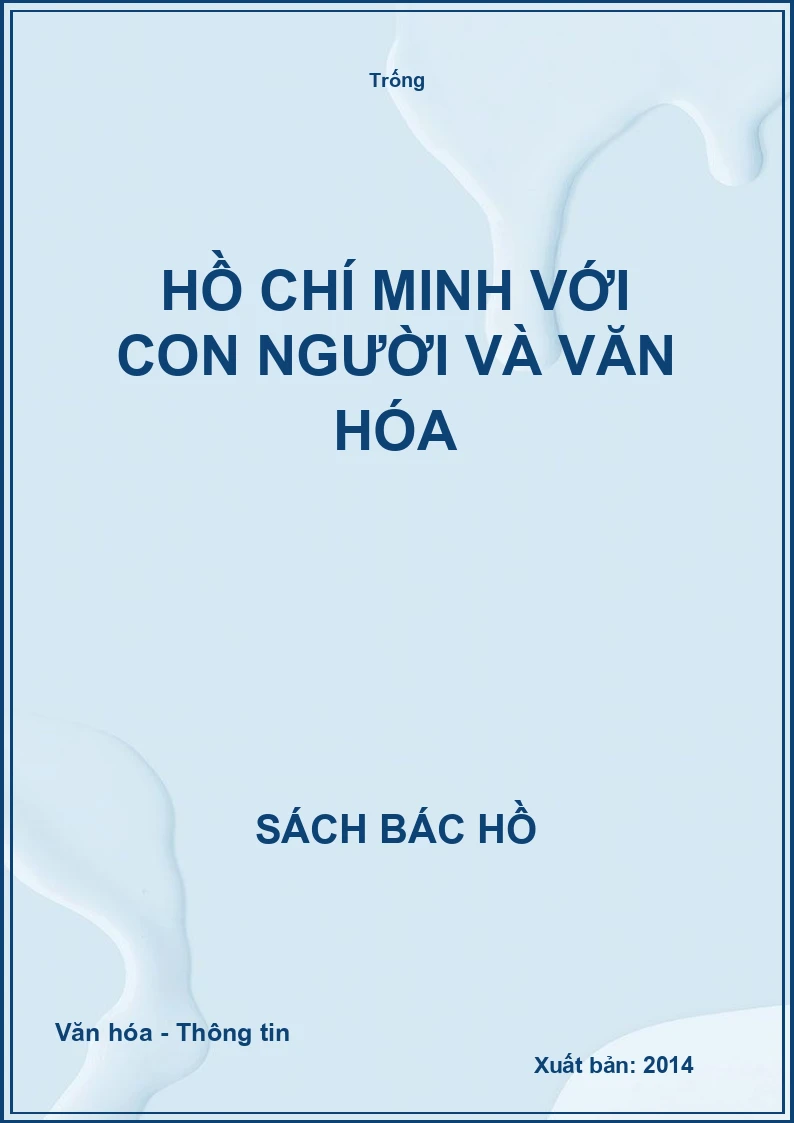 Hồ Chí Minh với con người và văn hóa