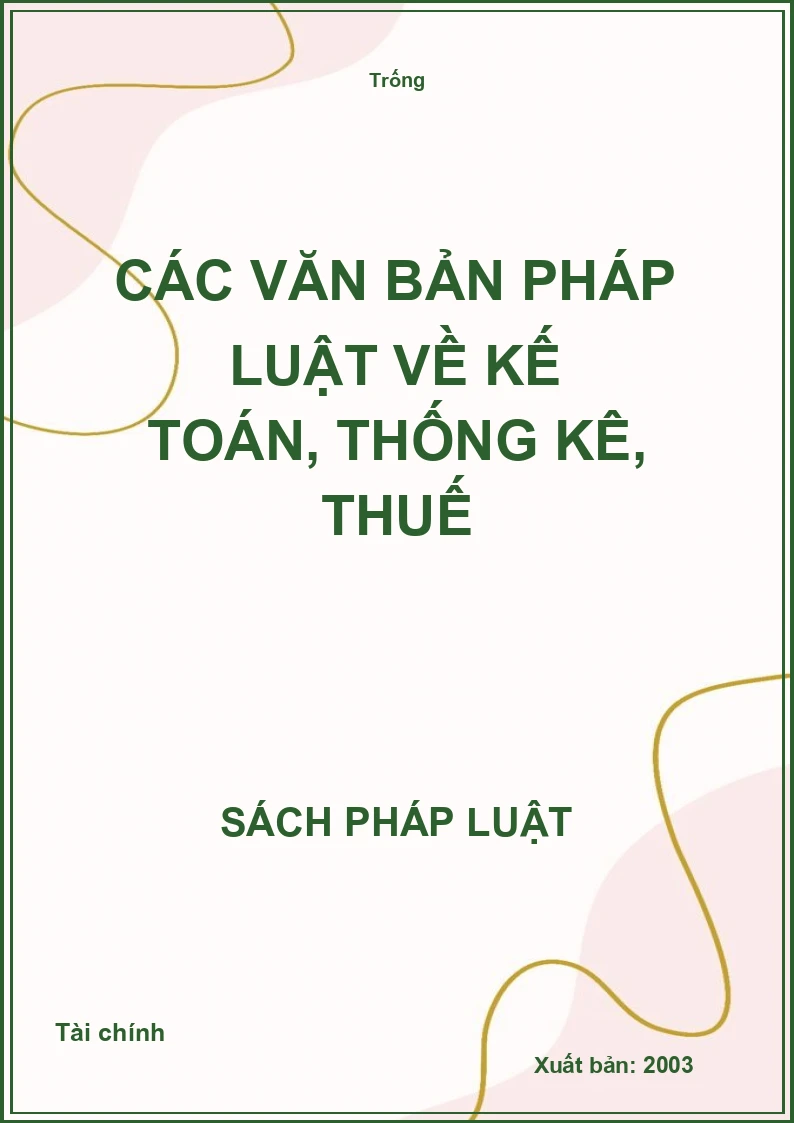 Các văn bản pháp luật về kế toán, thống kê, thuế