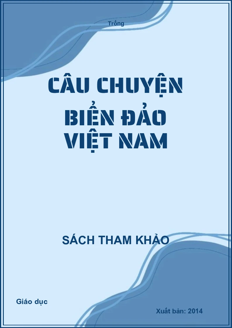 Câu chuyện biển đảo Việt Nam