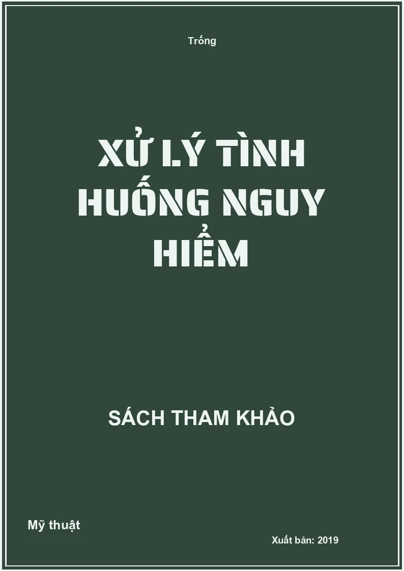 Xử lý tình huống nguy hiểm