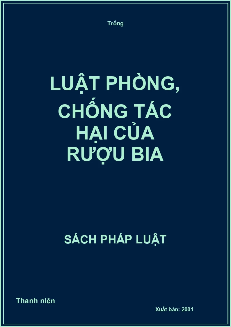 Luật phòng, chống tác hại của rượu bia