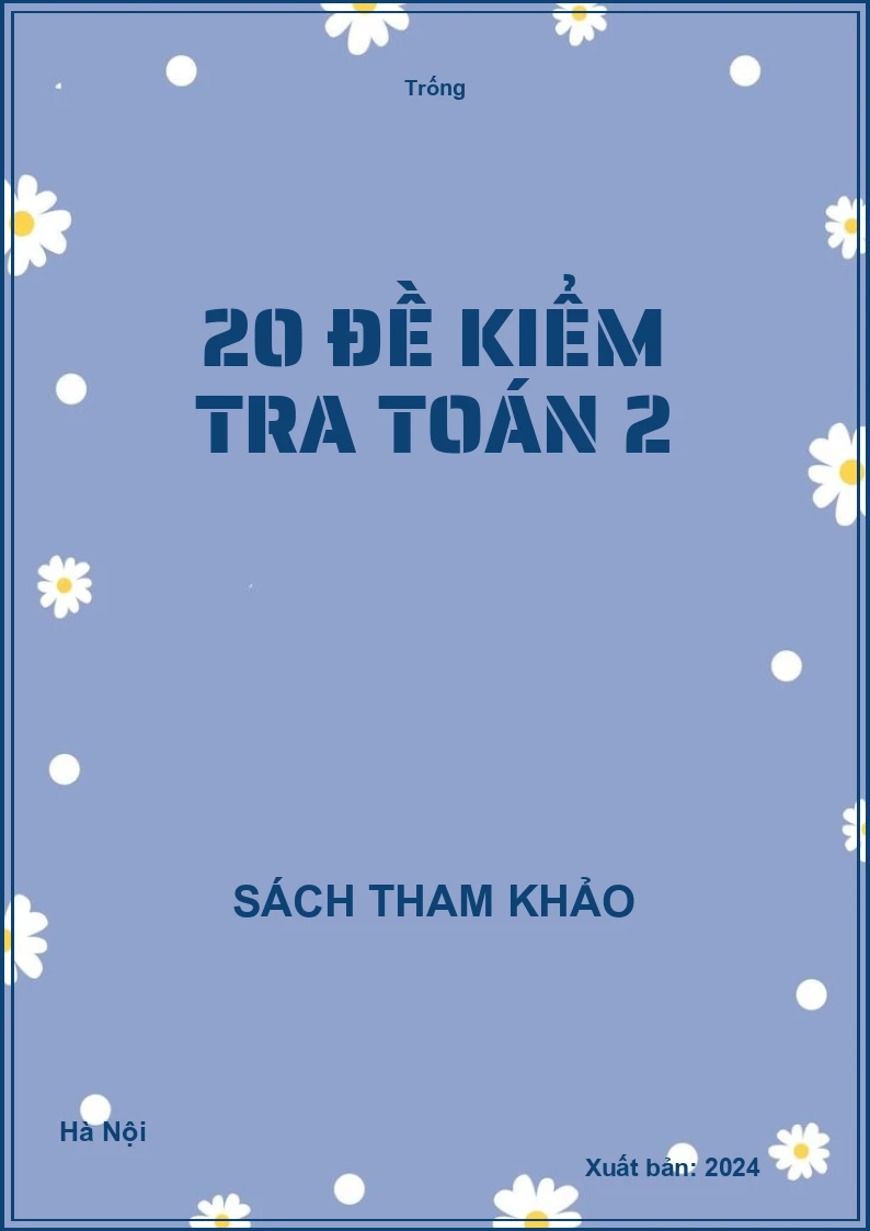 20 đề kiểm tra Toán 2