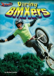 Daring BMXers