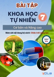 Bài tập Khoa học tự nhiên 7 Cơ bản và Nâng cao Chân trời sáng tạo