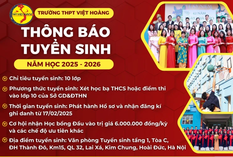 Trường THPT Việt Hoàng Thông Báo Tuyển Sinh Vào Lớp 10 Năm Học 2025 - 2026