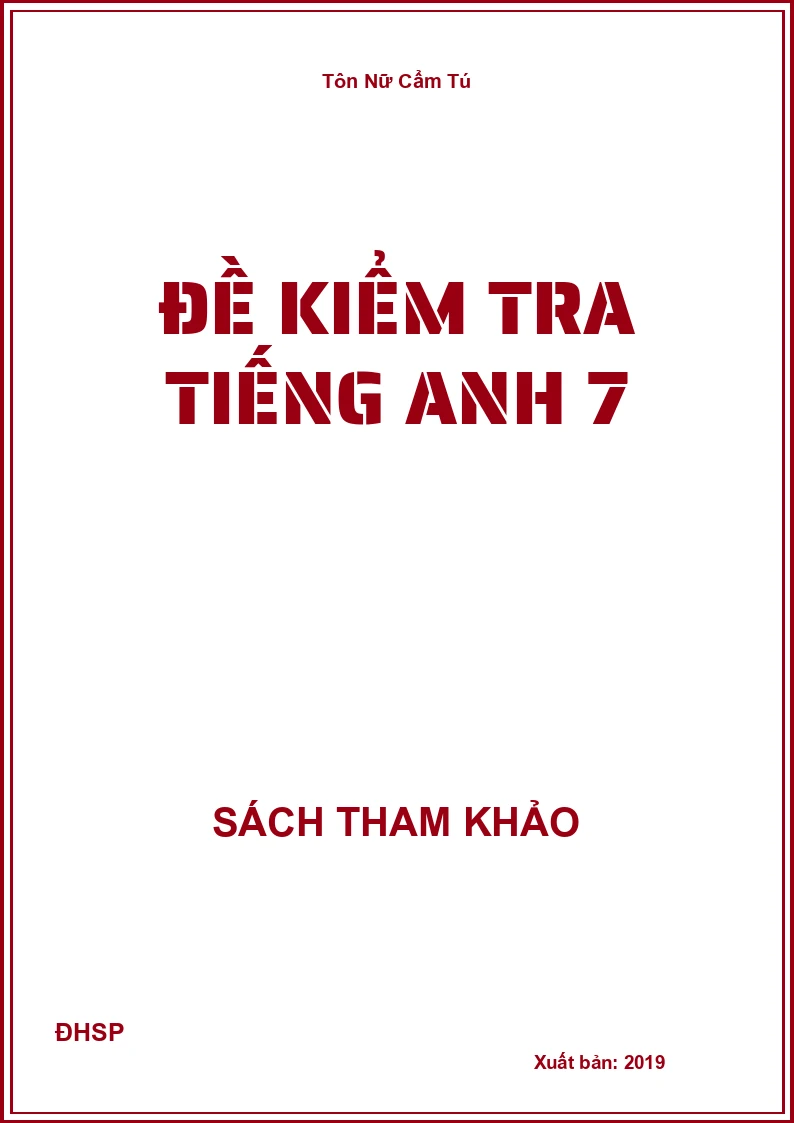Đề kiểm tra Tiếng Anh 7