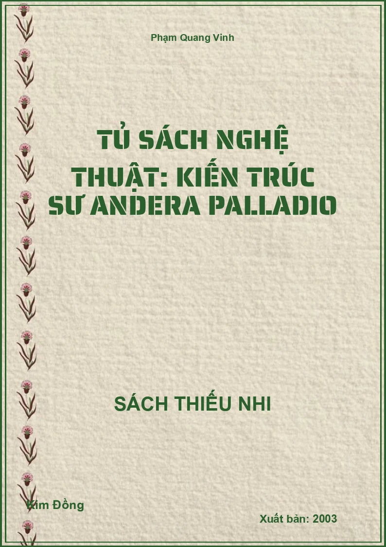 Tủ sách nghệ thuật: Kiến trúc sư Andera Palladio