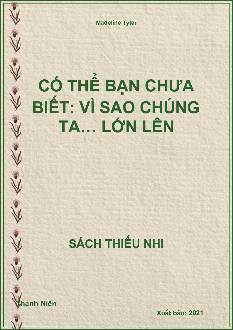 Có thể bạn chưa biết: Vì sao chúng ta… Lớn lên