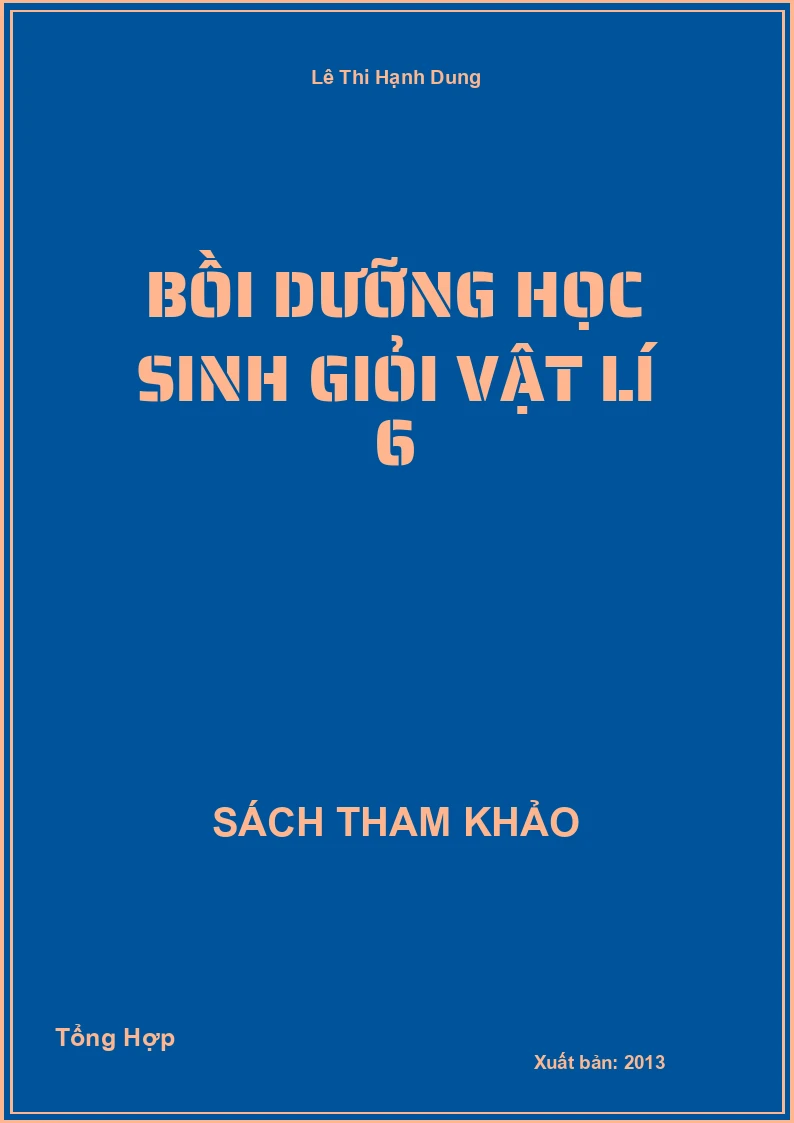 Bồi dưỡng học sinh giỏi Vật lí 6