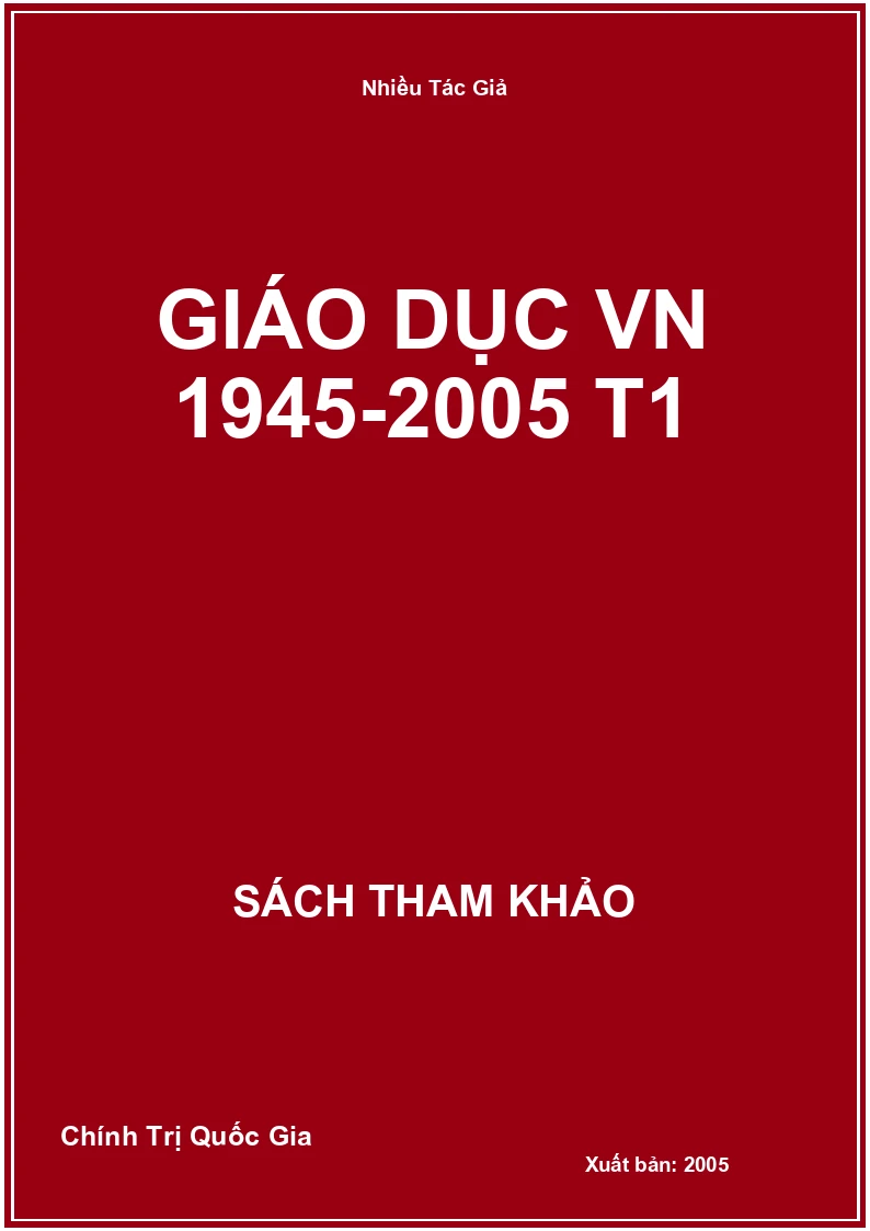 Giáo Dục VN 1945-2005 T1