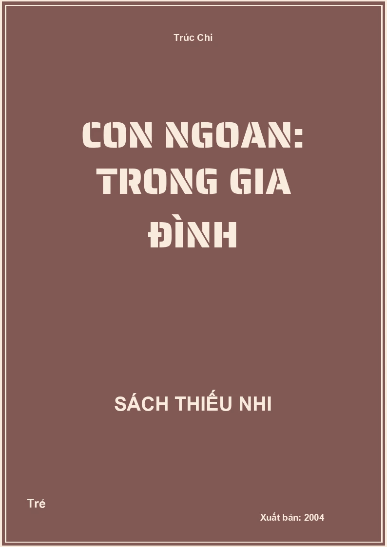 Con ngoan: Trong gia đình