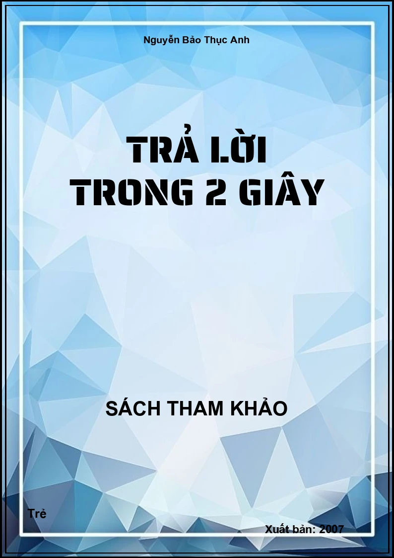 Trả lời trong 2 giây