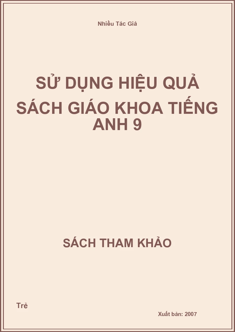 Sử dụng hiệu quả sách giáo khoa Tiếng Anh 9