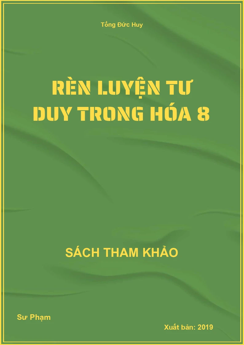 Rèn luyện tư duy trong hóa 8