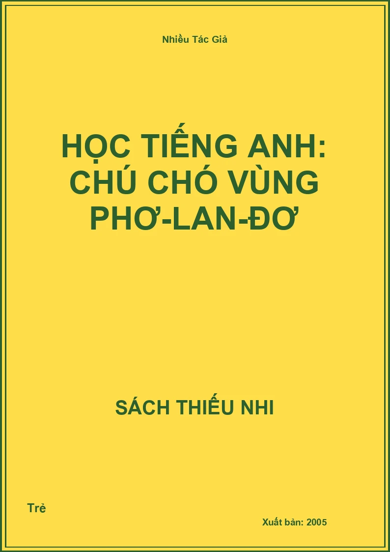 Học tiếng Anh: Chú chó vùng Phơ-lan-đơ