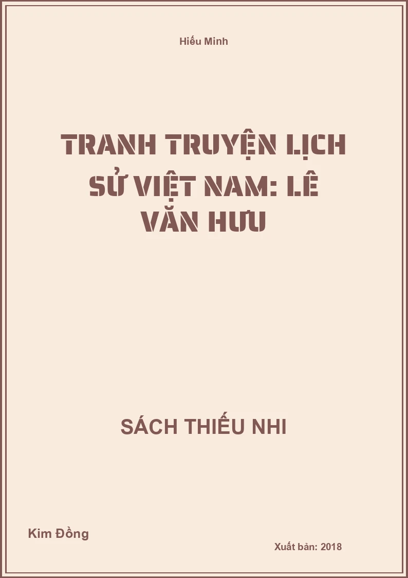 Tranh truyện lịch sử Việt Nam: Lê Văn Hưu