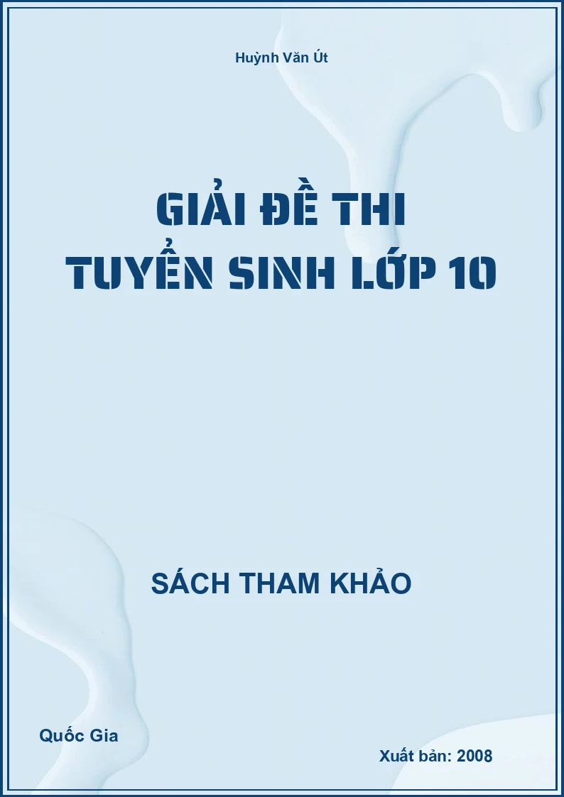 Giải đề thi tuyển sinh lớp 10