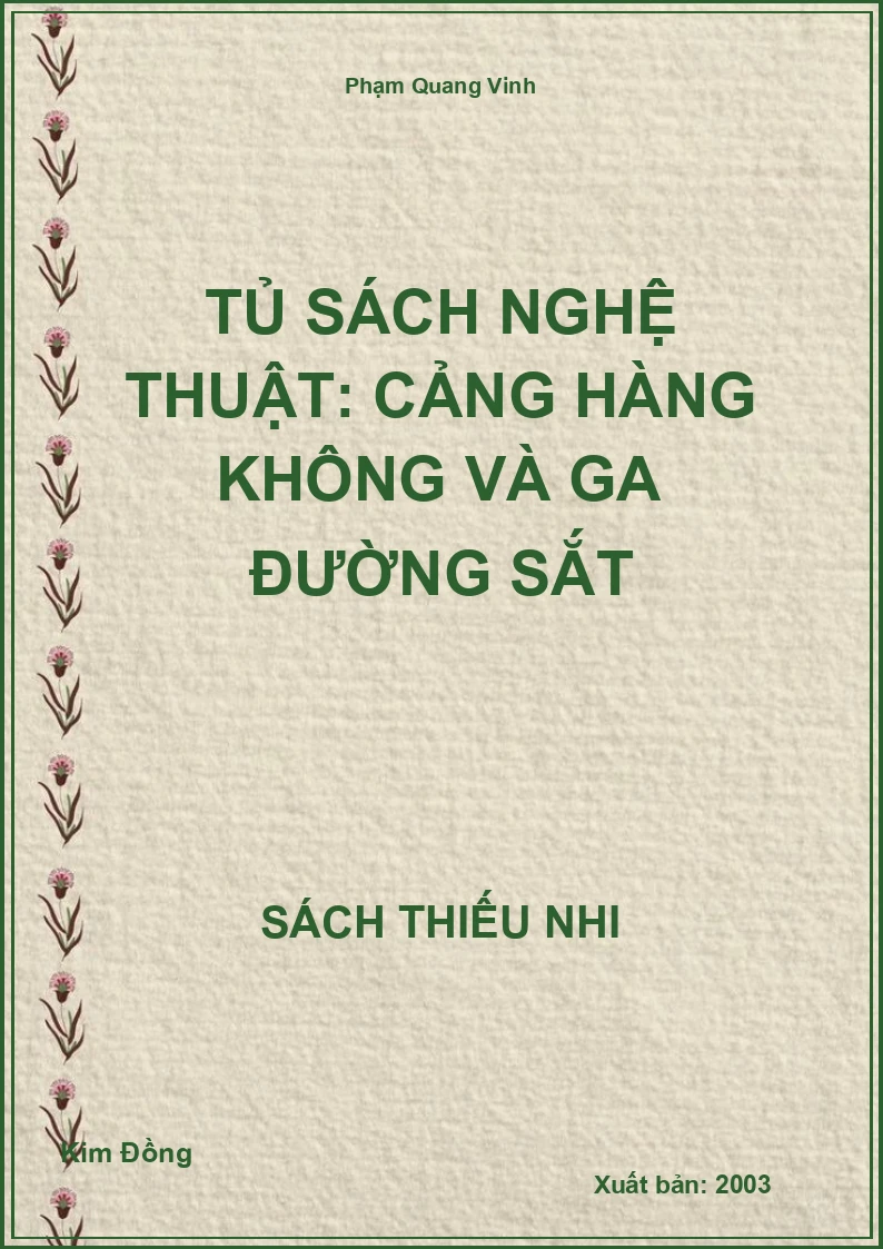 Tủ sách nghệ thuật: Cảng hàng không và ga đường sắt