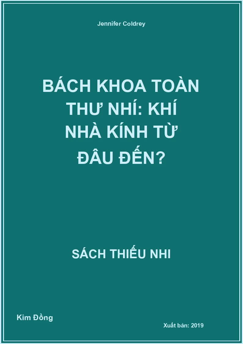 Bách khoa toàn thư nhí: Khí nhà kính từ đâu đến?